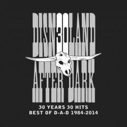 DAD (DK) : 30 Years 30 Hits - Best of D-A-D 1984-2014
